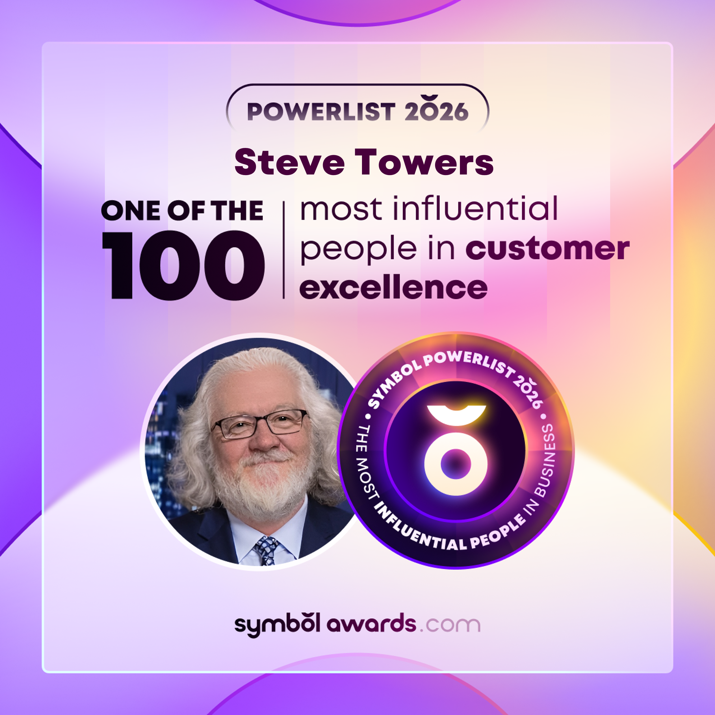 Symbol Powerlist 2026 — Steve Towers, One of the 100 Most Influential People in Customer Excellence